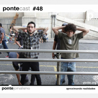 Pontecast #48: PM reprime manifestantes e também a liberdade de imprensa