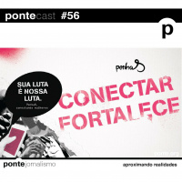 PonteCast #56: Aplicativo PenhaS acolhe e estimula mulheres a romperem ciclo de violência