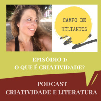 EP 01: O que é criatividade?