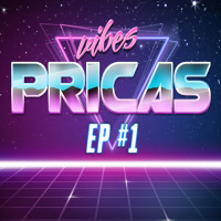Pricas Vibes EP#01 - 09/05/2020