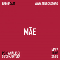 EP #07: Mãe
