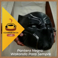 cinematório café: O luto e a luta de ”Pantera Negra: Wakanda Para Sempre”