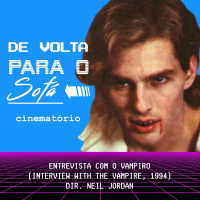 De Volta Para o Sofá: Entrevista com o Vampiro (1994)