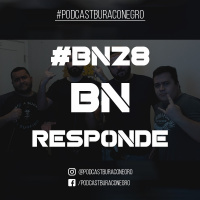 #BN28 - BN Responde #1
