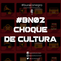 #BN02 - Choque de Cultura