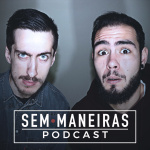 Sem Maneiras