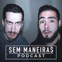 Sem Maneiras Ep. 23 - Festival em Ovar, Fim da 1ª Temporada, Planos para Setembro