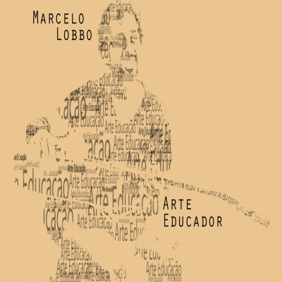 Marcelo Lobbo Arte Educador
