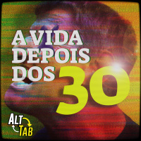 A vida depois dos 30