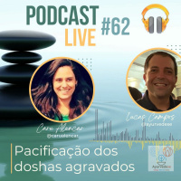 #62 - Pacificação dos Doshas (feat Caru Alencar)