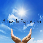 À Luz Do Espiritismo