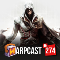 WarpCast 274 - Assassins Creed 2