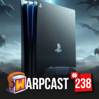 WarpCast 238 - Consoles Mid-Gen