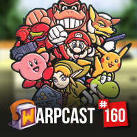 WarpCast 160 - Super Smash Bros.