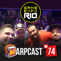 WarpCast 74 - A bolha do mercado retrogamer (painel na Game Expo Rio)