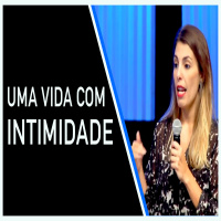 Uma Vida Com Intimidade - Gabriela Basto
