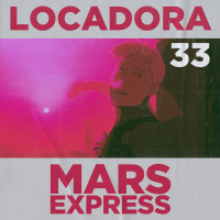 Locadora do Nicolas. #33 - Mars Express (2023)