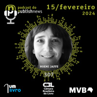 307 - A escrita em movimento de Noemi Jaffe