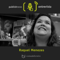PublishNews Entrevista Raquel Menezes