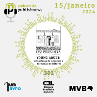 303 - Young Adult: estratégias de negócios e formação de leitores