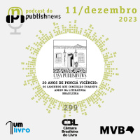 299 - 20 anos de Ponciá Vicêncio: os caminhos que Conceição Evaristo abriu na literatura brasileira