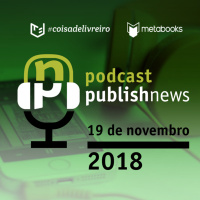 Publishnews 19/11/18 - com André Palme (country manager da Storytel)