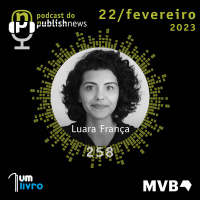 258 - A vida de uma editora/publisher com Luara França