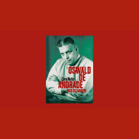 Nova biografia expõe complexidade de Oswald de Andrade