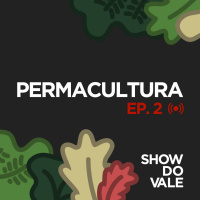 Ep2 - Permacultura