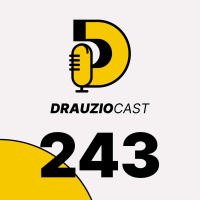 TDAH e superexposição às redes sociais - DrauzioCast #243