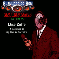 Lheo Zotto - A Essência do Hip Hop de Terreiro