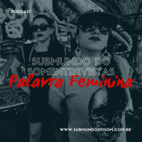 Palavra Feminina - Pés Calejados Contra o Fascismo