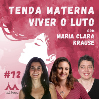 #72 Viver o Luto