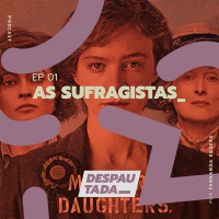 #01 As Sufragistas_