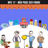 NPC 17 - Não pode ser pobre