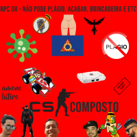 NPC 08 - Não pode plágio, acabar, brincadeira e etc