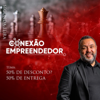 50% DE DESCONTO? 50% DE ENTREGA.