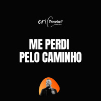 Me perdi pelo caminho - Dica Terapêutica