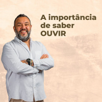 A importância de saber OUVIR - Dica Terapêutica