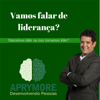 Vamos falar de liderança - Nascemos Lider Ou Nos Tornamos Lider - Ep 1