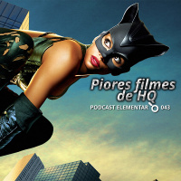 043 - Piores Filmes de HQ