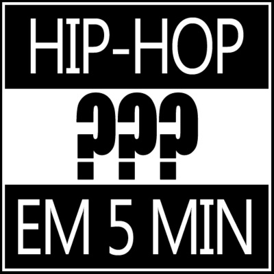 Hip-hop Em 5 Minutos