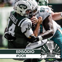 JetsCast 008 – Jets vs Dolphins Semana 2 2018