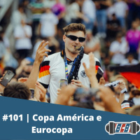 BCB 101 - Copa América e Eurocopa