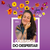 #85 | Autovalidação Emocional