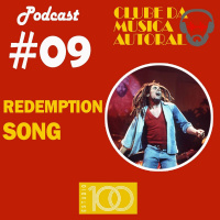 EP 09 Bob Marley - Redemption Song