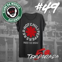 EP 49 Red Hot Chili Peppers - Under The Bridge