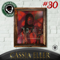 EP 30 Cássia Eller - Malandragem