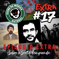 Extra 17 - Sobre a Sexta Temporada
