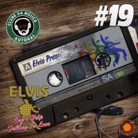 EP 19 Elvis Presley - Cant Help Falling in Love